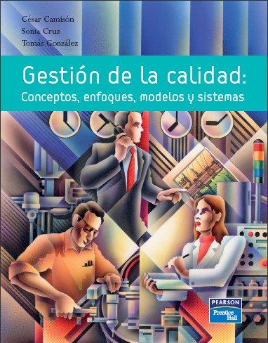 Portada de GESTIÓN DE LA CALIDAD: Conceptos, enfoques, modelos y sistemas